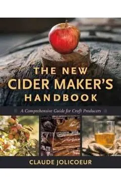 New Cider Maker's Handbook - Claude Jolicoeur