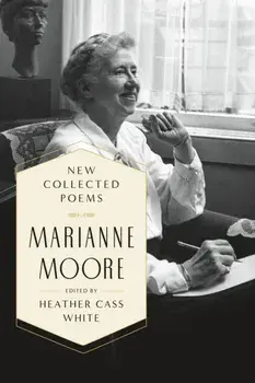 New Collected Poems, Paperback/Marianne Moore