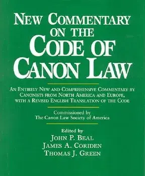 New Commentary on the Code of Canon Law, Hardcover/John P. Beal