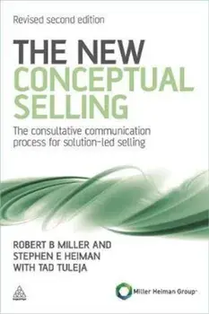 New Conceptual Selling, Paperback/Robert Miller