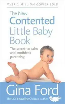 New Contented Little Baby Book, Paperback/Gina Ford