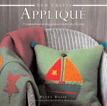 New Crafts: Applique, Hardback/Petra Boase