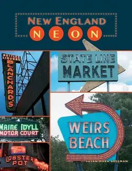New England Neon, Hardcover/Susan Mara Bregman