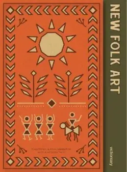 NEW FOLK ART. Design inspired by folklore and traditional craft, Hardback/Victionary