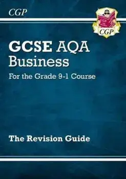New GCSE Business AQA Revision Guide - For the Grade 9-1 Course, Paperback/***