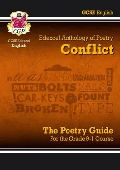 New GCSE English Literature Edexcel Poetry Guide: Conflict Anthology - for the Grade 9-1 Course, Paperback/***
