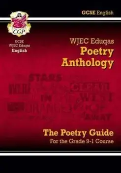 New GCSE English Literature WJEC Eduqas Anthology Poetry Guide - for the Grade 9-1 Course, Paperback/***