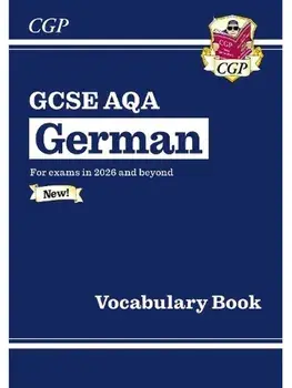 New GCSE German AQA Vocabulary Book (for exams from 2026), Paperback/CGP Books