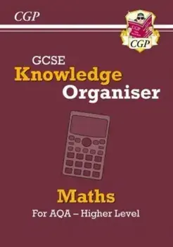 New GCSE Maths AQA Knowledge Organiser - Higher, Paperback/CGP Books