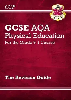 New GCSE Physical Education AQA Revision Guide - for the Grade 9-1 Course, Paperback/***
