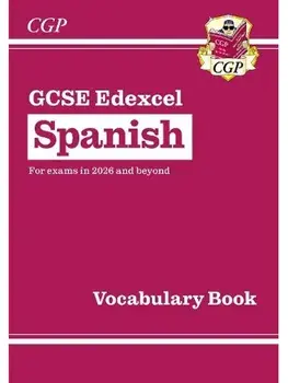 New GCSE Spanish Edexcel Vocabulary Book (for exams from 2026), Paperback/CGP Books