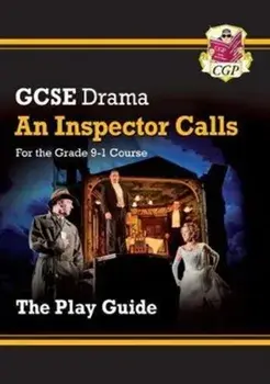 New Grade 9-1 GCSE Drama Play Guide - An Inspector Calls, Paperback/***