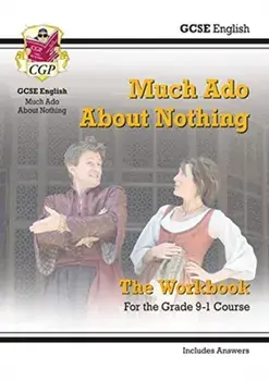 New Grade 9-1 GCSE English Shakespeare - Much Ado About Nothing Workbook (includes Answers), Paperback/***
