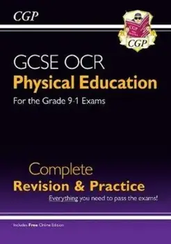New Grade 9-1 GCSE Physical Education OCR Complete Revision & Practice (with Online Edition), Paperback/CGP Books