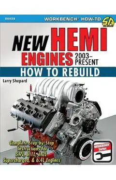 New Hemi Engines 2003-Present: How to Rebuild - Larry Shepard
