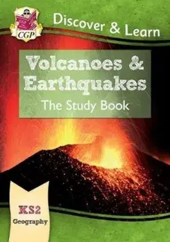 New KS2 Discover & Learn: Geography - Volcanoes and Earthquakes Study Book, Paperback/CGP Books