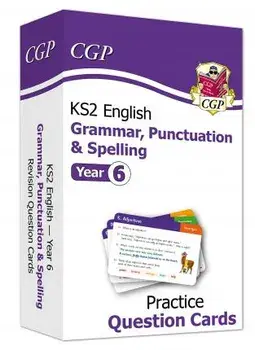 New KS2 English Practice Question Cards: Grammar, Punctuation & Spelling - Year 6, Hardback/CGP Books