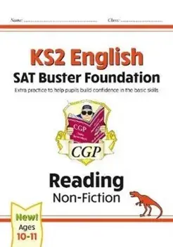 New KS2 English Reading SAT Buster Foundation: Non-Fiction (for the 2021 tests), Paperback/CGP Books