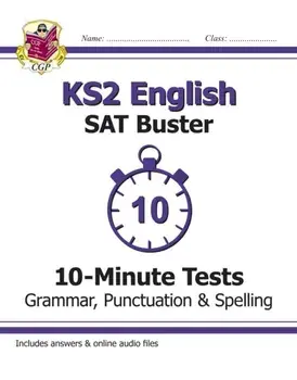 New KS2 English SAT Buster 10-Minute Tests: Grammar, Punctuation & Spelling - Book 1 (for 2020), Paperback/***