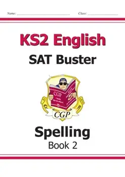 New KS2 English SAT Buster: Spelling - Book 2 (for the 2020 tests), Paperback/***