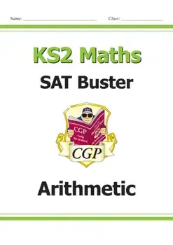 New KS2 Maths SAT Buster: Arithmetic - Book 1 (for the 2020 tests), Paperback/***
