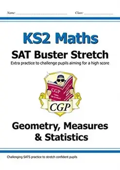 New KS2 Maths SAT Buster Stretch: Geometry, Measures & Statistics (for the 2020 tests), Paperback/***