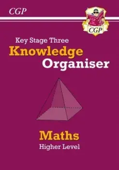 New KS3 Maths Knowledge Organiser - Higher, Paperback/CGP Books