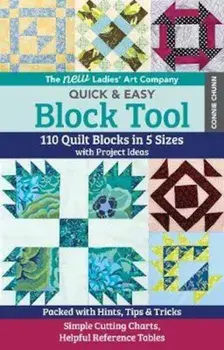 New Ladies' Art Company Quick & Easy Block Tool/Connie Chunn