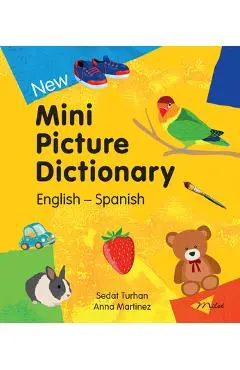 New Mini Picture Dictionary (English-Spanish) - Sedat Turhan