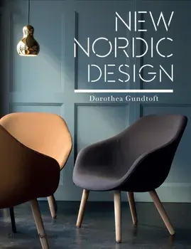 New Nordic Design, Paperback/Dorothea Gundtoft