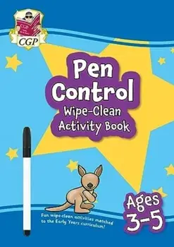 New Pen Control Wipe-Clean Activity Book for Ages 3-5 (with pen)/CGP Books