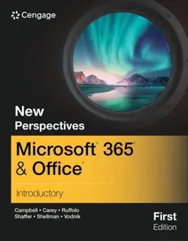 New Perspectives MicrosoftA® 365A® & OfficeA® Introductory, First Edition, Paperback/Ann Shaffer