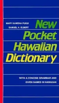 New Pocket Hawaiian Dictionary, Paperback/Mary Kawena Pukui