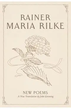 New Poems - Rainer Maria Rilke
