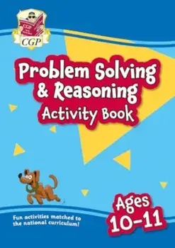 New Problem Solving & Reasoning Maths Activity Book for Ages 10-11 (Year 6), Paperback/CGP Books