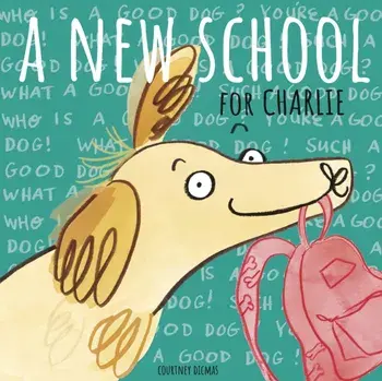 New School for Charlie, Paperback/Courtney Dicmas