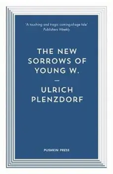 New Sorrows of Young W., Paperback/Ulrich Plenzdorf