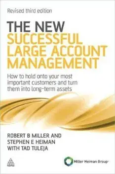 New Successful Large Account Management, Paperback/Robert Miller