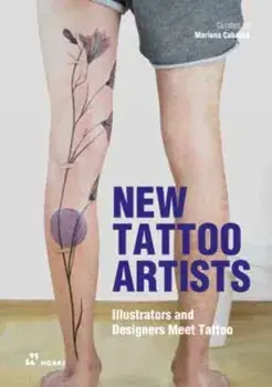 New Tattoo Artists: Illustrators and Designers Meet Tattoo, Paperback/Mariona Cabassa Cortes