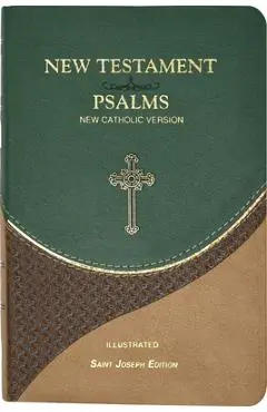 New Testament and Psalms: New Catholic Version - Catholic Book Publishing Corp