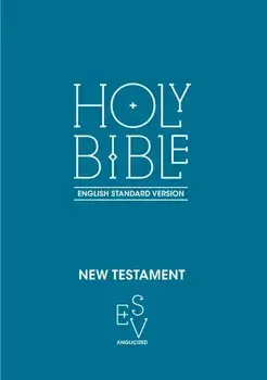 New Testament: English Standard Version (ESV) Anglicised, Paperback/***