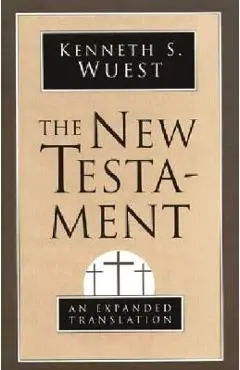 New Testament-OE - Kenneth S. Wuest