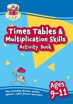 New Times Tables & Multiplication Skills Activity Book for Ages 9-11, Paperback/CGP Books