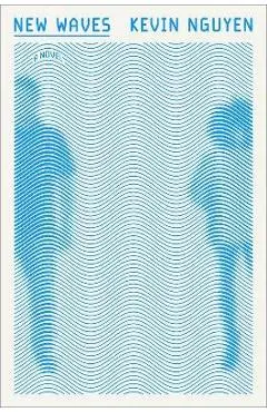 New Waves - Kevin Nguyen