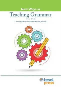 New Ways in Teaching Grammar, Second Edition, Paperback/Connie Rylance