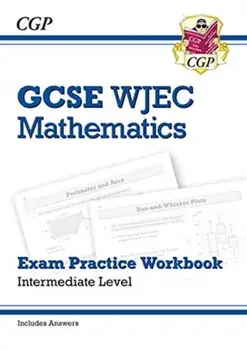 New WJEC GCSE Maths Exam Practice Workbook: Intermediate (includes Answers), Paperback/CGP Books