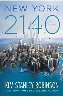 New York 2140 - Kim Stanley Robinson
