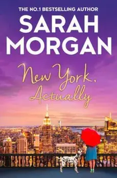 New York, Actually, Paperback/Sarah Morgan