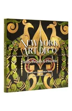 New York Art Deco: Birds, Beasts & Blooms - Eric P. Nash