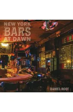 New York Bars at Dawn - Daniel Root